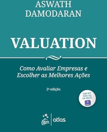 Imagem representativa de Valuation - Como Avaliar Empresas e Escolher as Melhores Ações